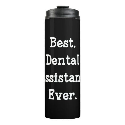 Het beste. Tandassistent. Ooit. Thermosbeker (Voorkant)