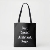 Het beste. Tandassistent. Ooit. Tote Bag (Voorkant)
