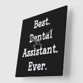 Het beste. Tandassistent. Ooit. Vierkante Klok (Hoek)