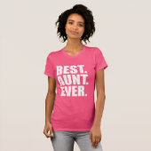 Het beste. Tante. Ooit. (roze) T-shirt (Voorkant volledig)