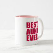 Het beste. Tante. Ooit. (roze) Tweekleurige Koffiemok (Voorkant rechts)