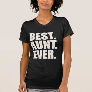 Het beste. Tante. Ooit. T-shirt