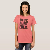 Het beste. Tante. Ooit. T-shirt (Voorkant volledig)