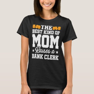 Het beste type moeder haalt een bank die geld verd t-shirt