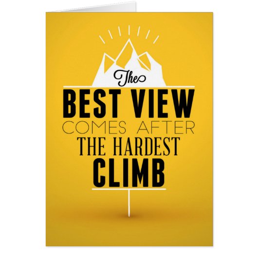 Het beste Uitzicht komt na de moeilijkste klim (Voorkant)