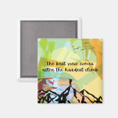 Het beste Uitzicht komt na de moeilijkste klim Magneet (Voorkant / Achterkant)