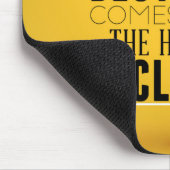 Het beste Uitzicht komt na de moeilijkste klim Muismat (Hoek)