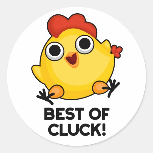 Het beste van Cluck Funny Chicken Pun Ronde Sticker (Voorkant)