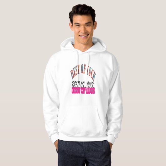 Het beste van geluk hoodie (Voorkant volledig)