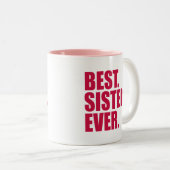 Het beste. Zuster. Ooit. (roze) Tweekleurige Koffiemok (Voorkant rechts)