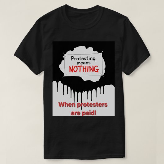 Het betekent niets t-shirt (Design voorkant)