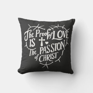 Het bewijs van liefde is de passie van Christus Kussen