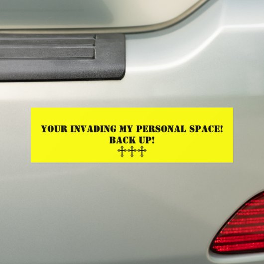 Het binnenvallen van Mijn Persoonlijke Ruimte Bump Bumpersticker (Op auto)