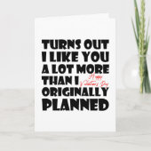 Het blijkt dat ik je veel meer leuk vind, grappige kaart (Voorkant)