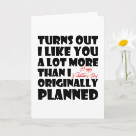 Het blijkt dat ik je veel meer leuk vind, grappige kaart