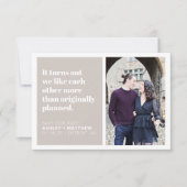 Het blijkt Grappig Quote Bruiloft Save the Date Kaart (Voorkant)