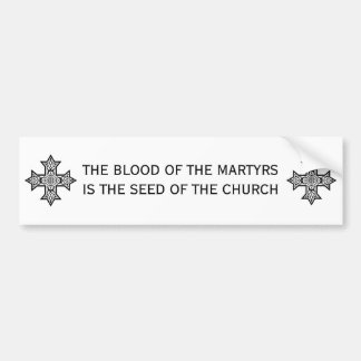 HET BLOED VAN DE MARTYRS-BUMPERSTICKER BUMPERSTICKER