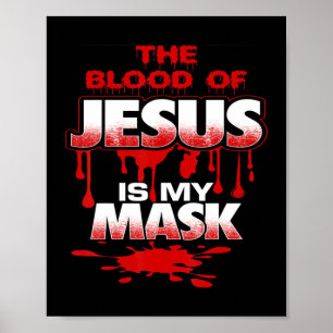Het bloed van Jezus is mijn Masker T-ShirtBold Des Poster