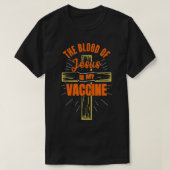 Het bloed van Jezus is mijn Vaccine God Christelij T-shirt (Design voorkant)