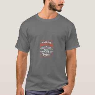 Het bloed van VAZQUEZ loopt door mijn aderen shirt