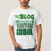 Het blog is gecodeerd in COBOL – Retro Mainframe O T-shirt (Voorkant)