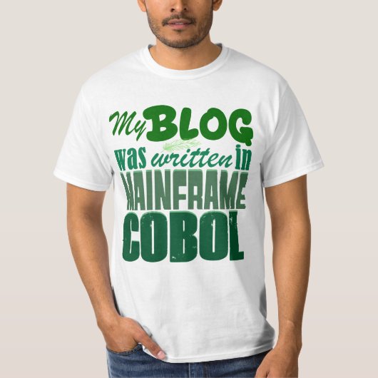 Het blog is gecodeerd in COBOL – Retro Mainframe O T-shirt (Voorkant)