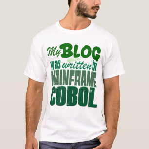 Het blog is gecodeerd in COBOL – Retro Mainframe O T-shirt