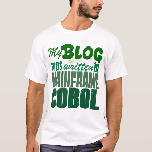 Het blog is gecodeerd in COBOL – Retro Mainframe O T-shirt (Voorkant)