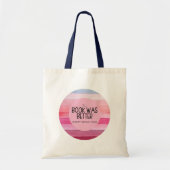 Het boek was beter (elke keer) tote bag (Voorkant)