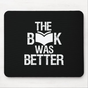 Het boek was beter grappig lezen en boeken oversla muismat