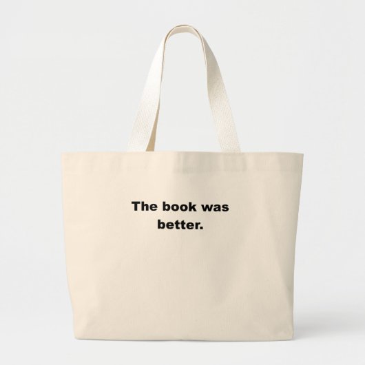 Het boek was beter grote tote bag (Voorkant)