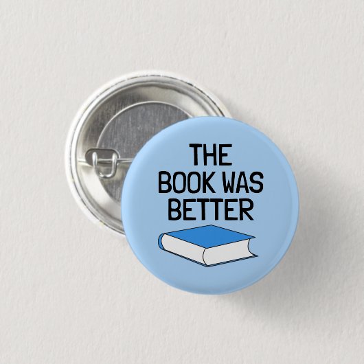 Het boek was beter in de boekenkast ronde button 3,2 cm (Voorkant /achterkant)