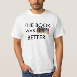 Het boek was beter t-shirt