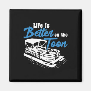 Het bootleven is beter op de Toon Pontoonboot  Magneet