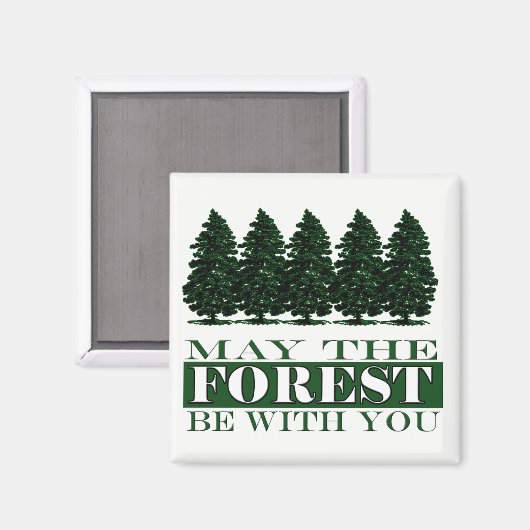 Het bos is met je grappige Magnet (Voorkant / Achterkant)