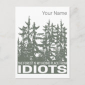 Het bos is mijn schuilplaats voor idioten Gezegde Feestdagenkaart (Voorkant)