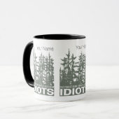 Het bos is mijn schuilplaats voor idioten Gezegde Mok (Voorkant links)