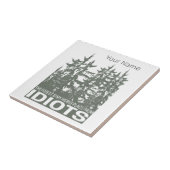 Het bos is mijn schuilplaats voor idioten Gezegde Tegeltje (Zijkant)