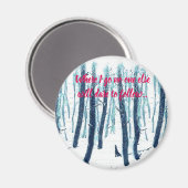 Het bos van Snowy loopt door Magneet (Voorkant / Achterkant)