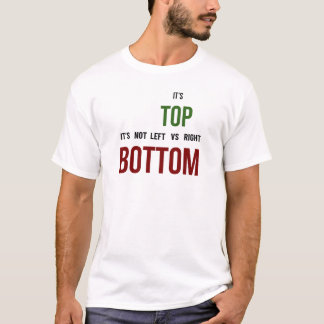 Het Boven- vs Onderaan Politieke T-Shirt