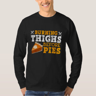 Het branden van dijen vóór de Pies die Citaat in w T-shirt