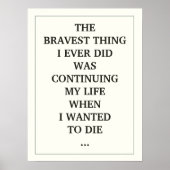 HET BRAVEST DAT IK OOIT HAD GEMAAKT, WAS MIJN LIF  POSTER (Voorkant)