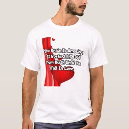 Het brein is geweldig... t-shirt