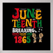 Het breken van elke keten sinds 1865 Juneteenth Fr Poster (Voorkant)