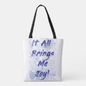 Het brengt allemaal Joy Clutter Love Fun Motto Tote Bag (Achterkant)
