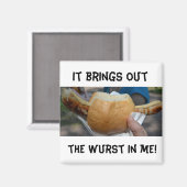Het brengt de Wurst in Mij! Magneet (Voorkant / Achterkant)