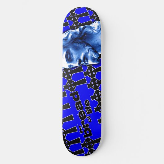 Het brood van het leven blauw met Jezus Persoonlijk Skateboard (Voorkant)