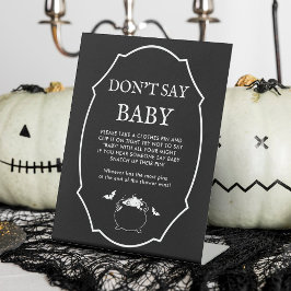 Het brouwen van Halloween Baby shower zeg niet Bab Reclamebord Met Voetstuk