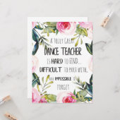 Het cadeau voor Dance-leraar weghalen Dank u wel,  Kaart (Voorkant / Achterkant in situ)