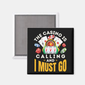 Het casino belt en ik moet gokken magneet (Voorkant / Achterkant)